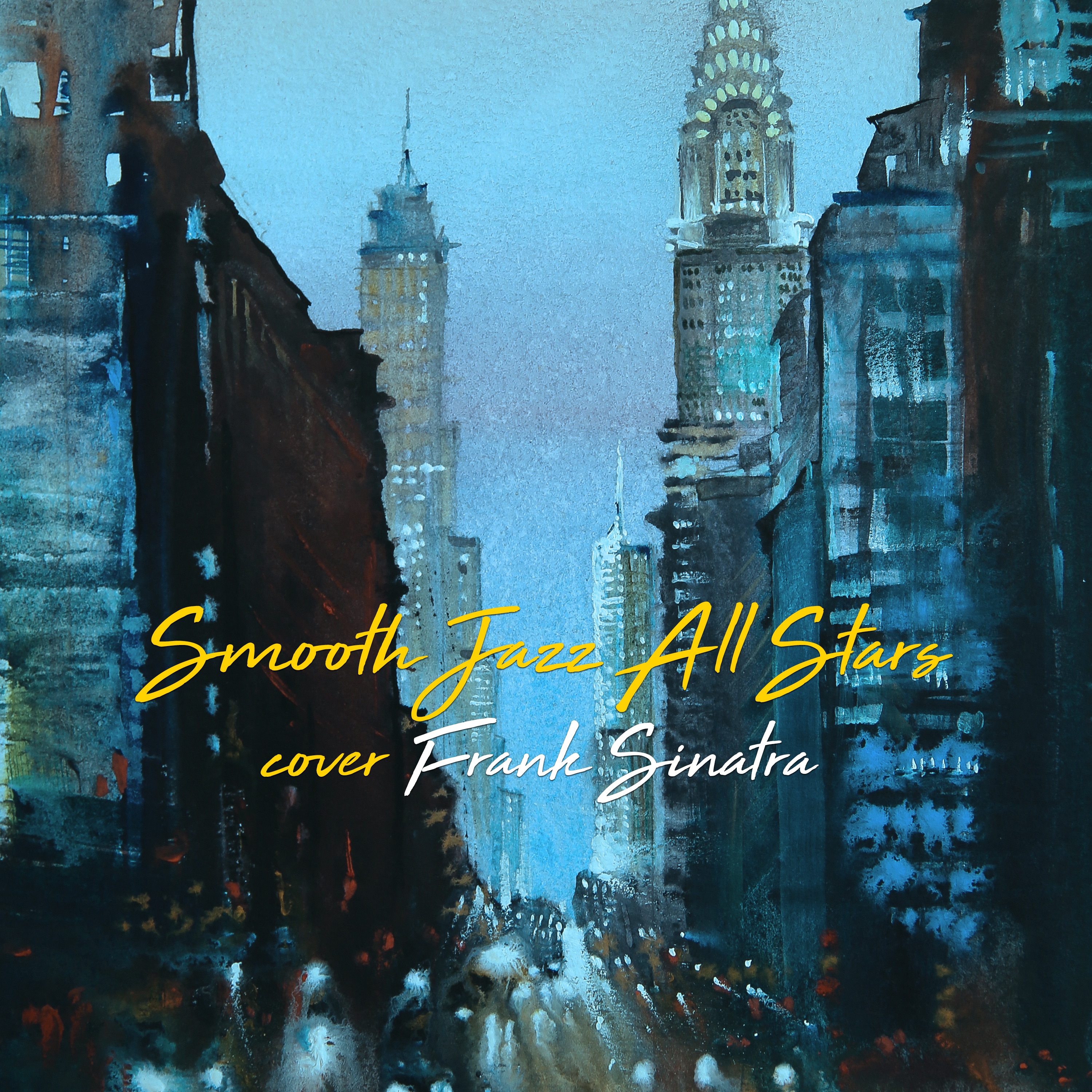 Smooth Jazz All Stars Cover Frank Sinatra (Instrumental) album cover
