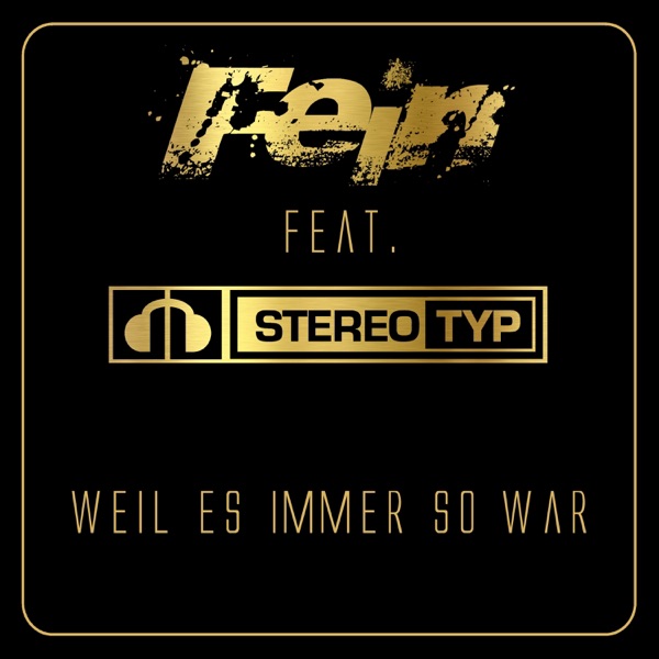 Weil es immer so war (feat. Stereotyp) - Single album cover