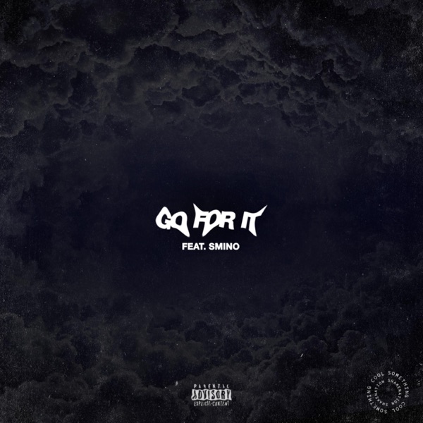 Go for It (feat. Smino) - Single album cover