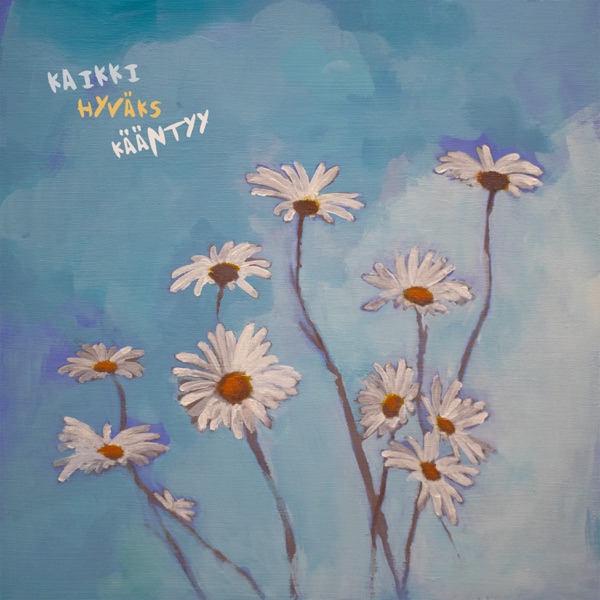 Kaikki hyväks kääntyy (feat. Aṣa & Pyhimys) - Single album cover