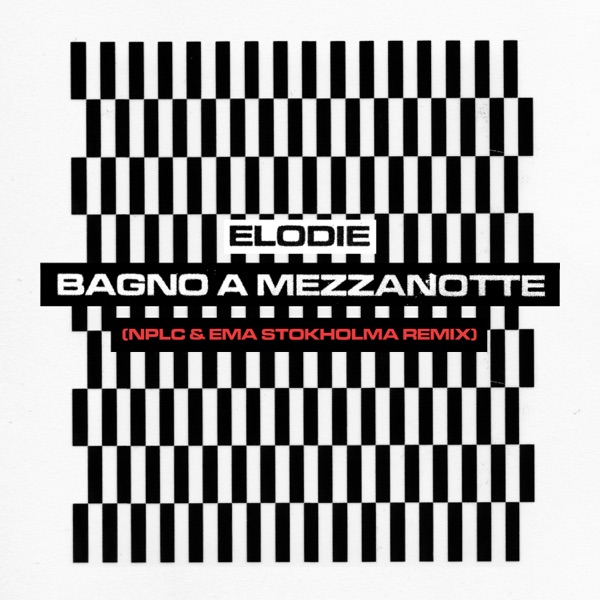 Bagno a mezzanotte (NPLC & Ema Stokholma Remix) - Single album cover