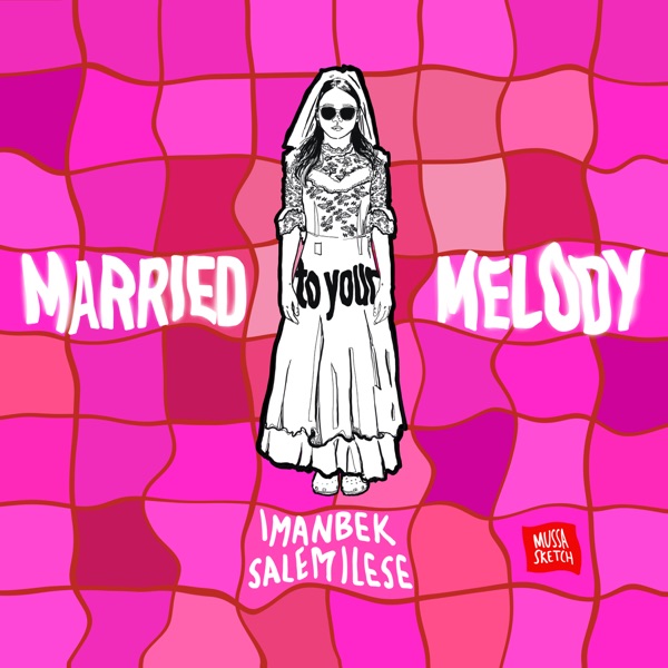 Married to Your Melody - Single album cover