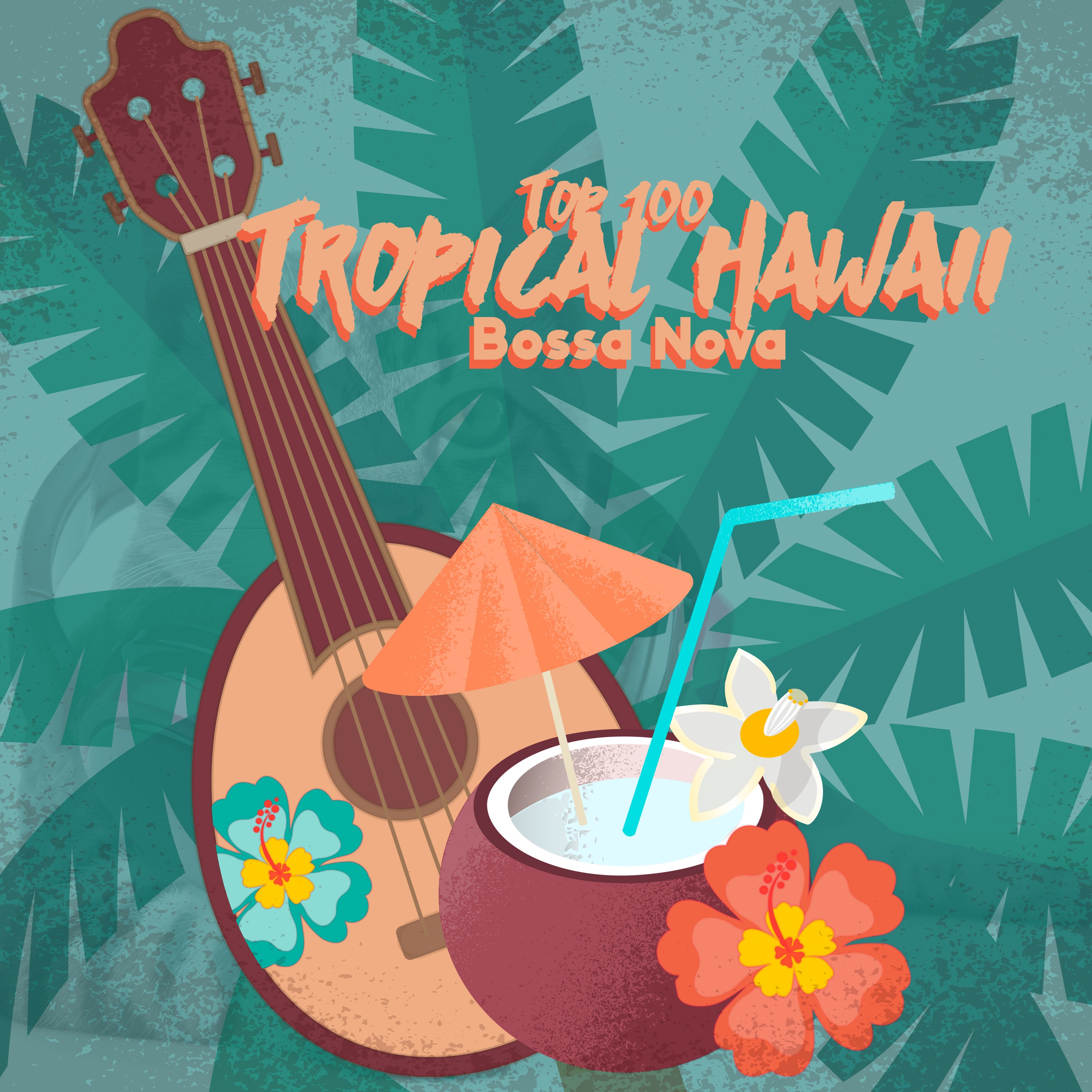 Top 100 Tropical Hawaii: Bossa Nova Cafe Lounge Jazz: Summer Guitar, Saxophone and Piano album cover