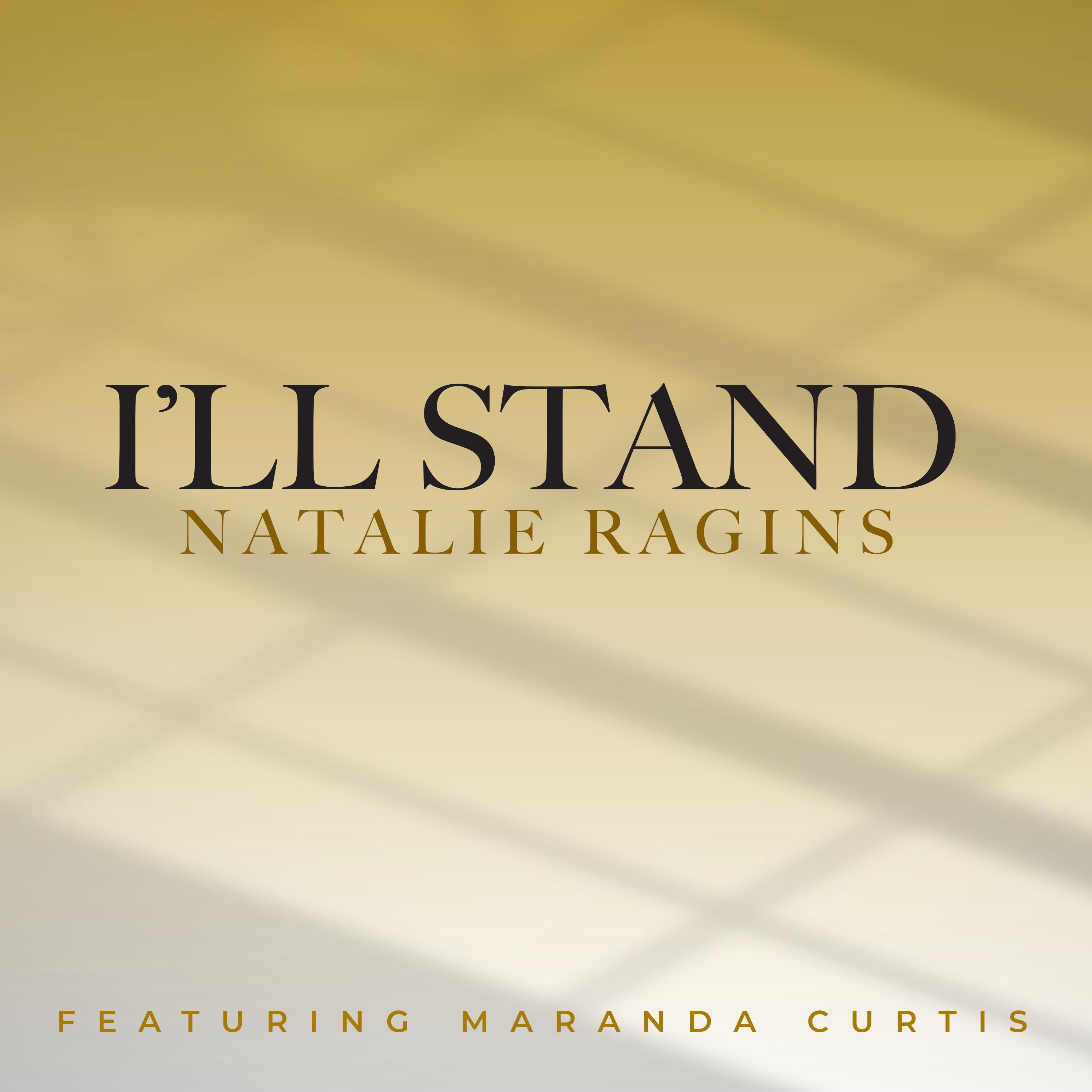 I'LL STAND (feat. Maranda Curtis) - Single album cover
