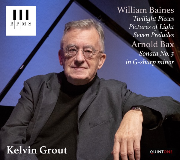 Kelvin Grout Plays Baines and Bax album cover