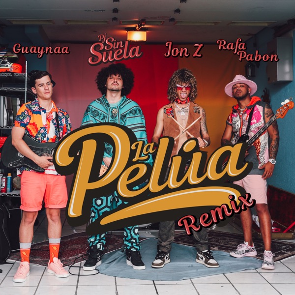 La Pelúa Remix (feat. Guaynaa, Jon Z & Rafa Pabon) - Single album cover