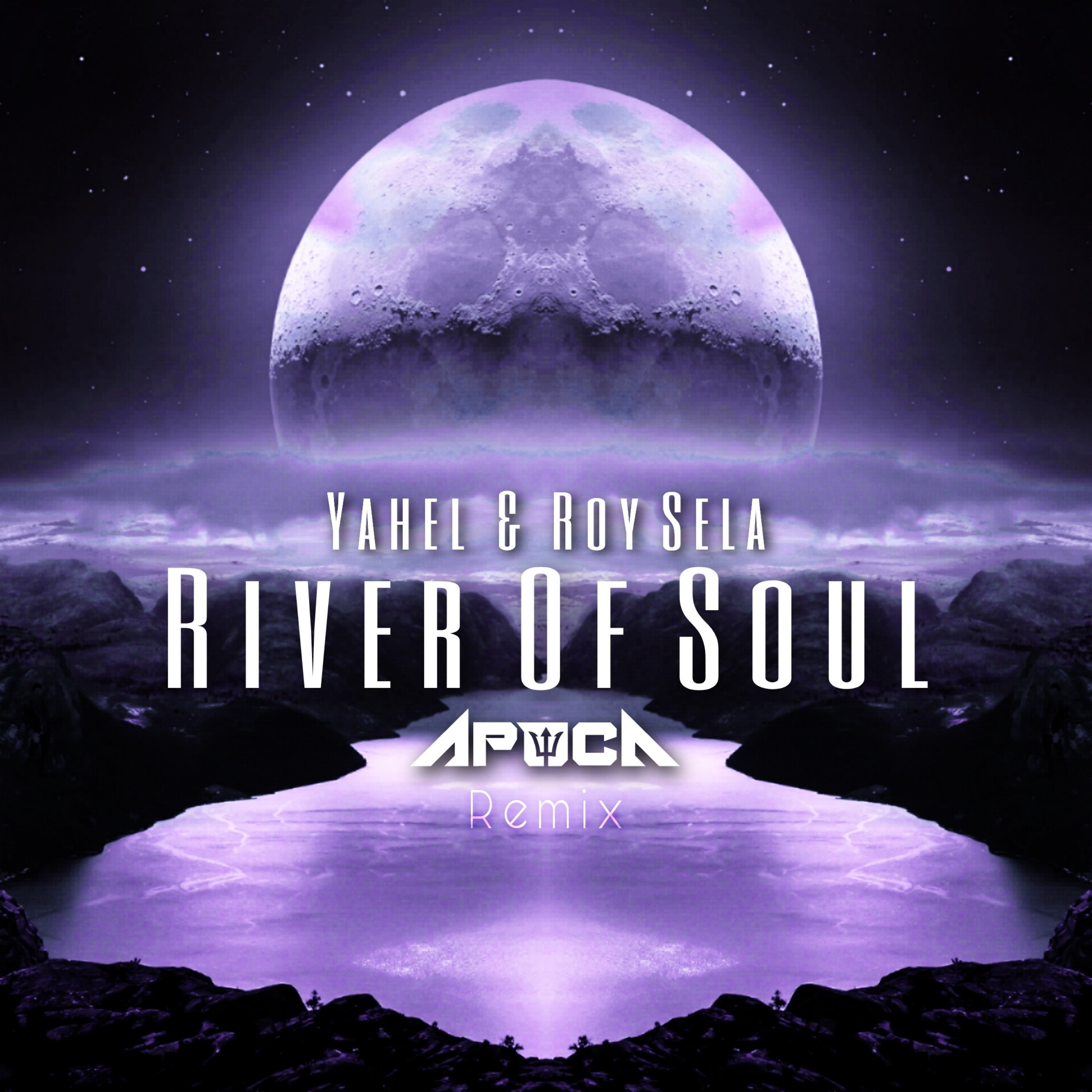 River of Soul (Apoca Remix) - Single album cover