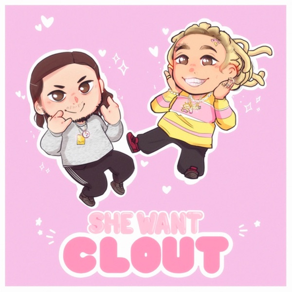 She Want Clout - Single album cover