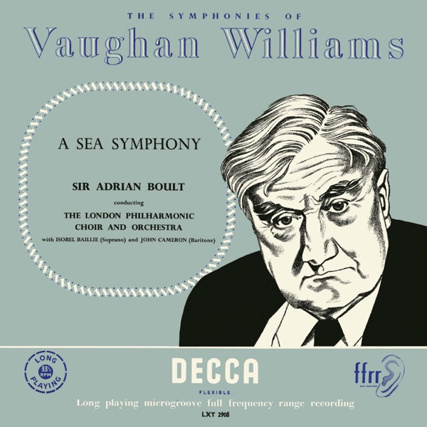 Vaughan Williams: Symphony No. 1 'A Sea Symphony' (Adrian Boult – The Decca Legacy I, Vol. 3) album cover