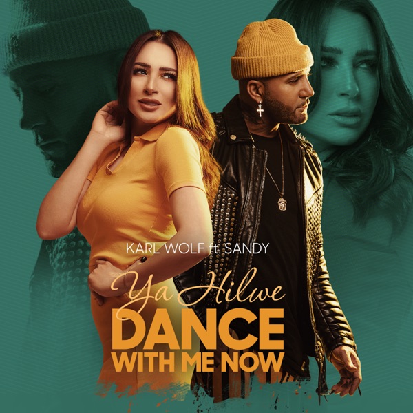 Ya Hilwe (Dance With Me Now) - Single album cover