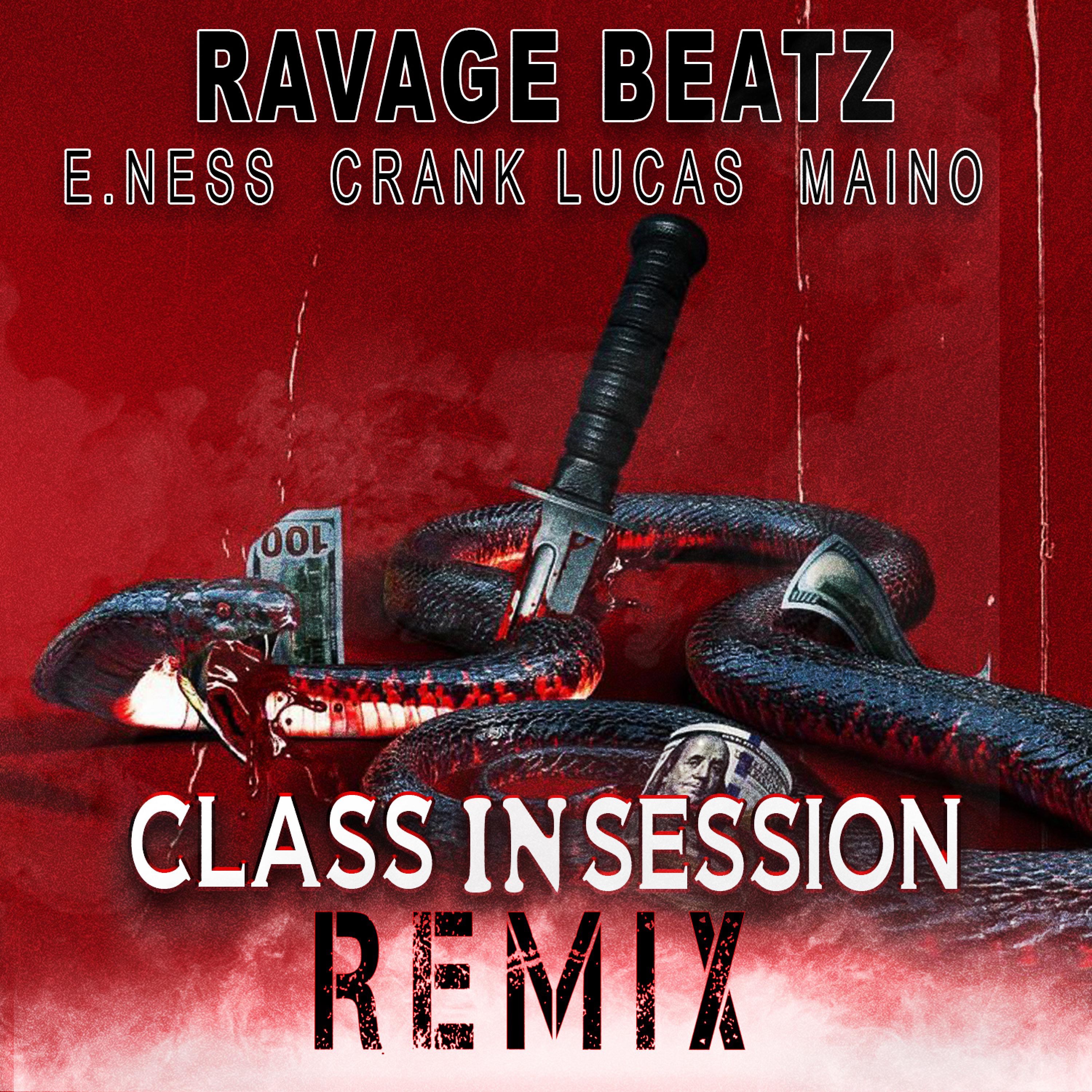 Class in Session (feat. Maino, Crank Lucas & E. Ness) [Remix] - Single album cover