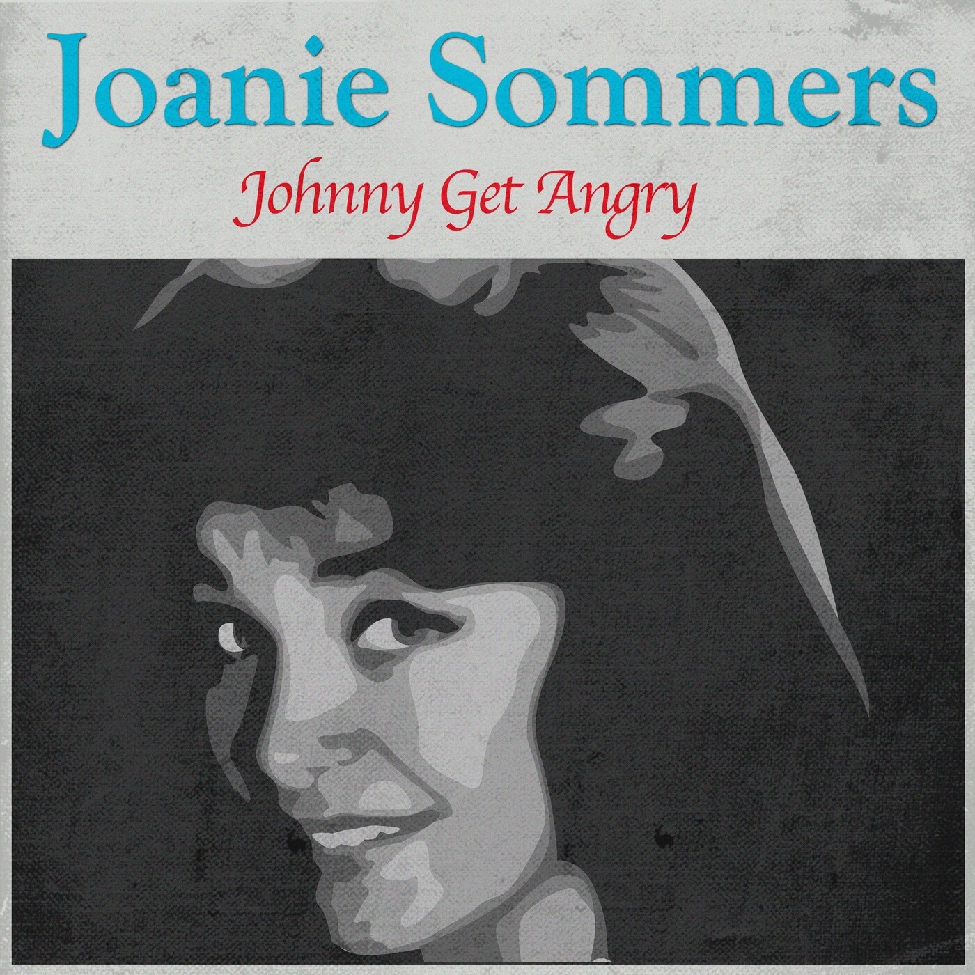 Johnny Get Angry (Rerecorded) - Single album cover