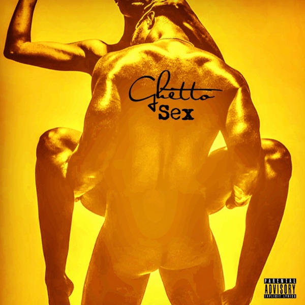 Ghetto Sex - Single album cover