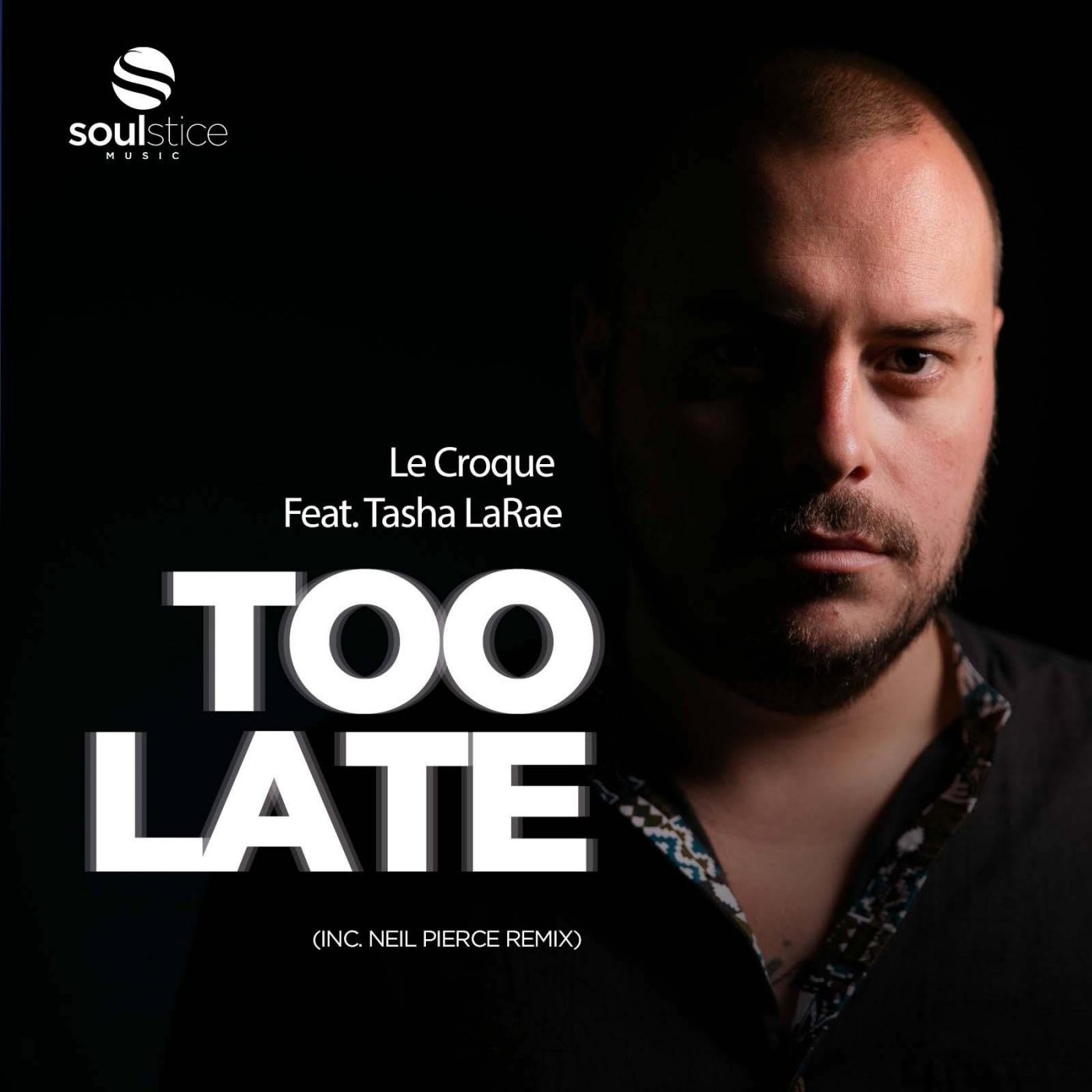 Too Late (feat. Tasha LaRae) - Single album cover