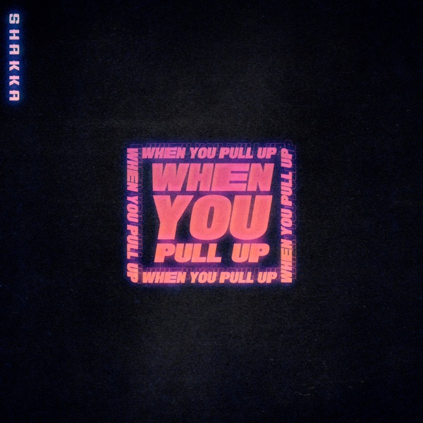 When You Pull Up - Single album cover