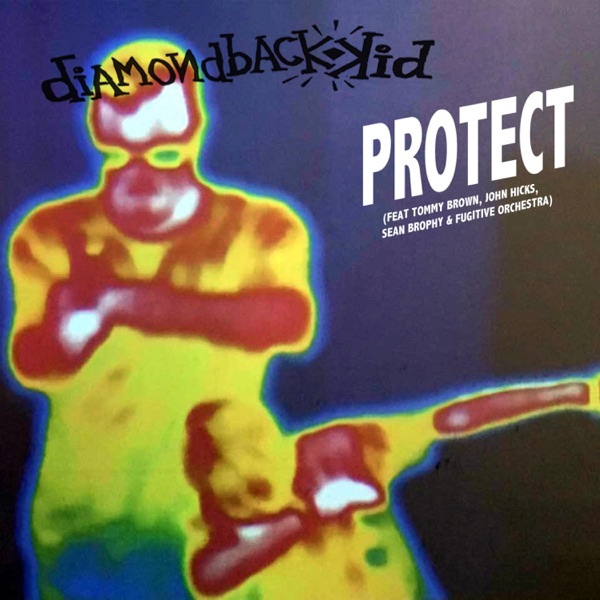 PROTECT (feat. TOMMY BROWN, FUGITIVE ORCHESTRA, JOHN HICKS & SEAN BROPHY) - Single album cover