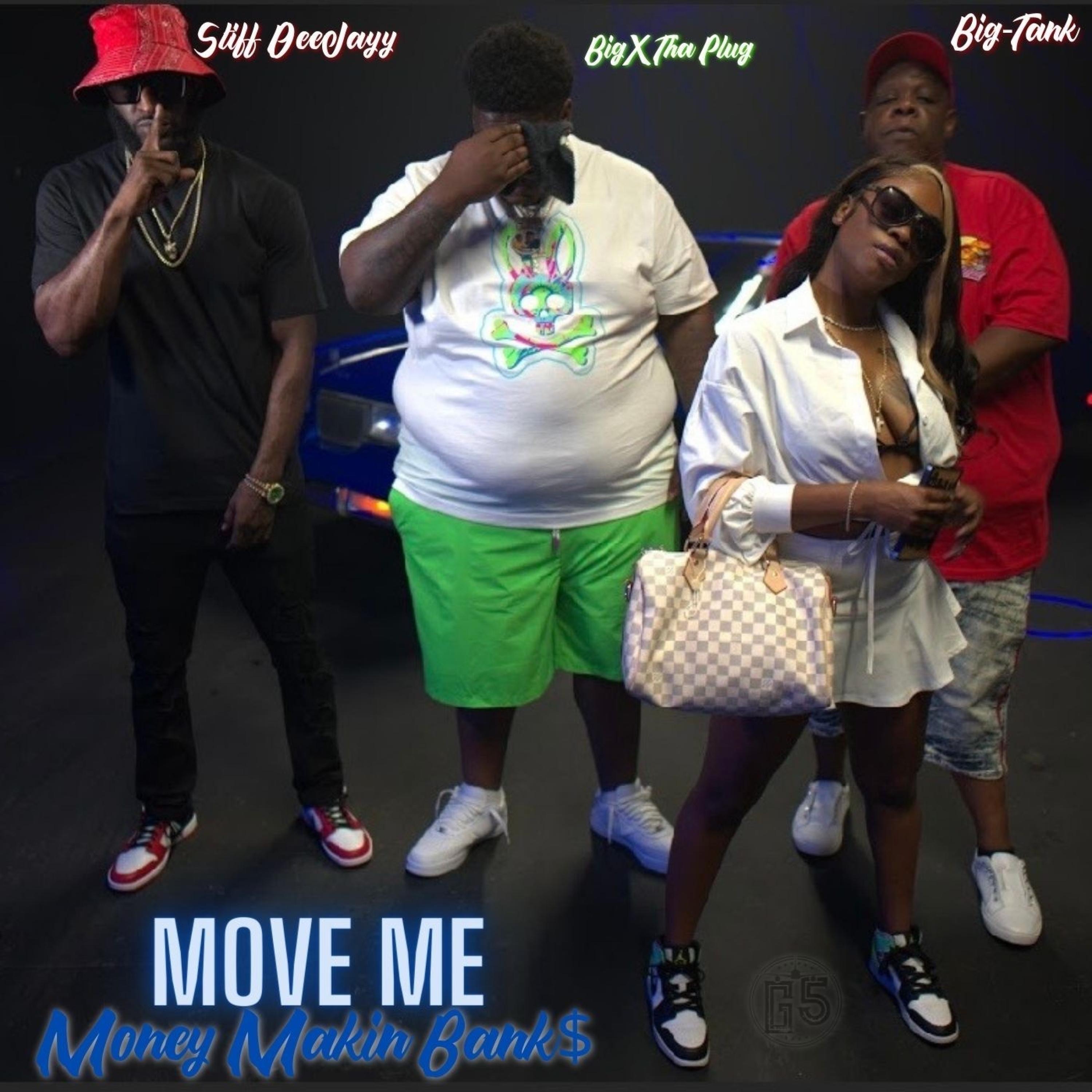 Move Me (feat. BigXThaPlug, Big Tank & Stiff DeeJayy) - Single album cover