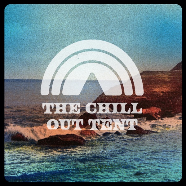 The Chill Out Tent, Vol. 1 (DJ Mix) album cover