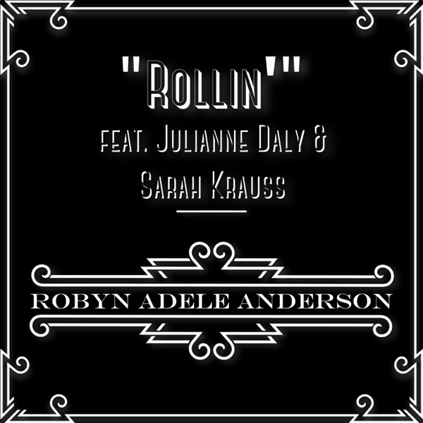 Rollin' (feat. Julianne Daly & Sarah Krauss) - Single album cover
