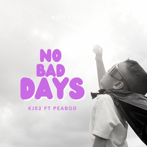 No Bad Days (feat. Peabod) - Single album cover