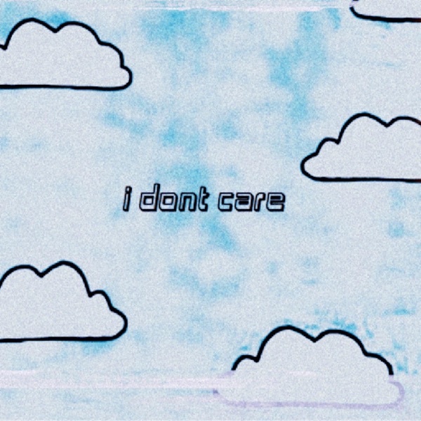 I Don't Care - Single album cover