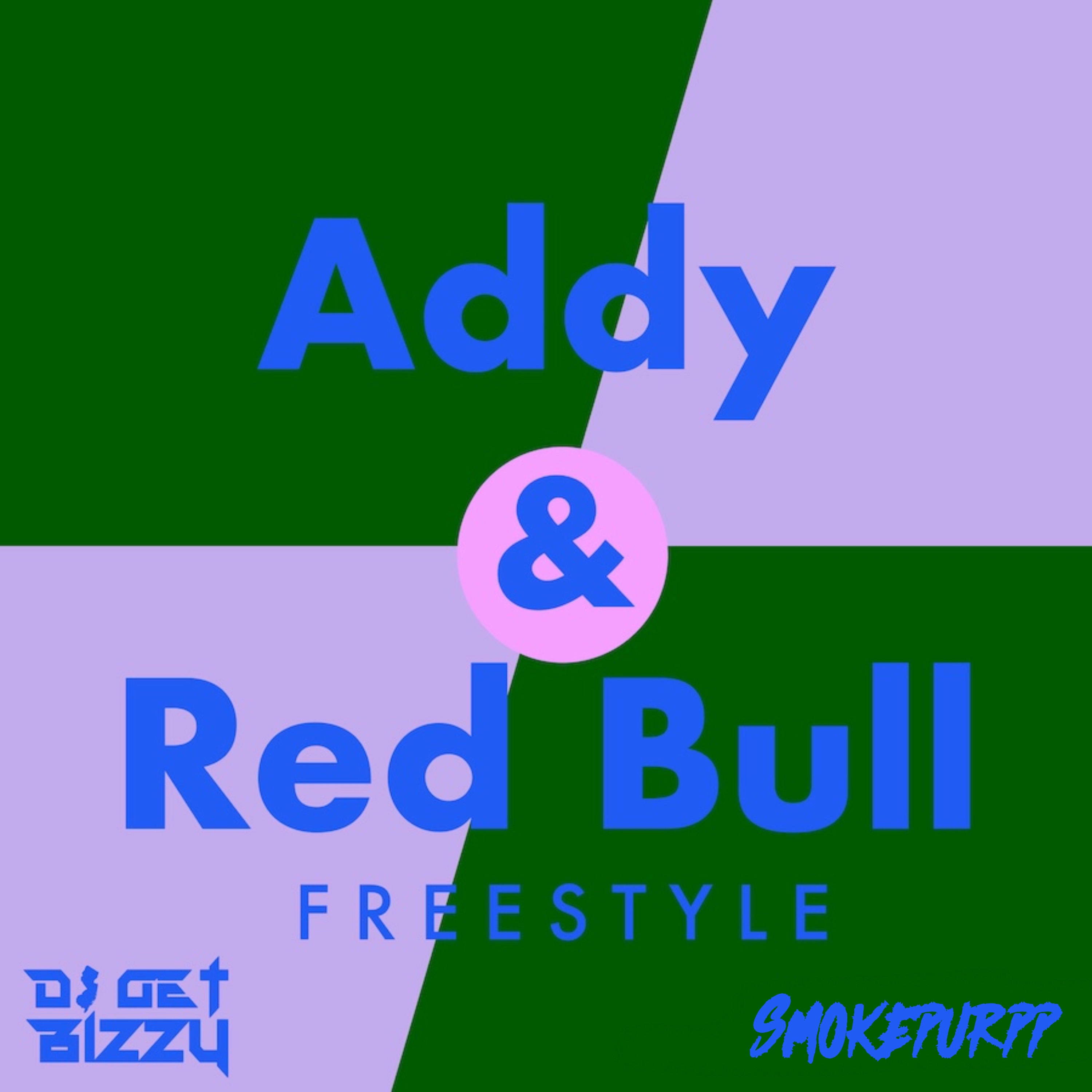 Addy and Red Bull Freestyle (feat. Smokepurpp) - Single album cover