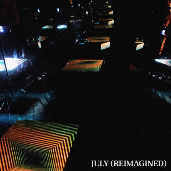 July (Reimagined) - Single album cover