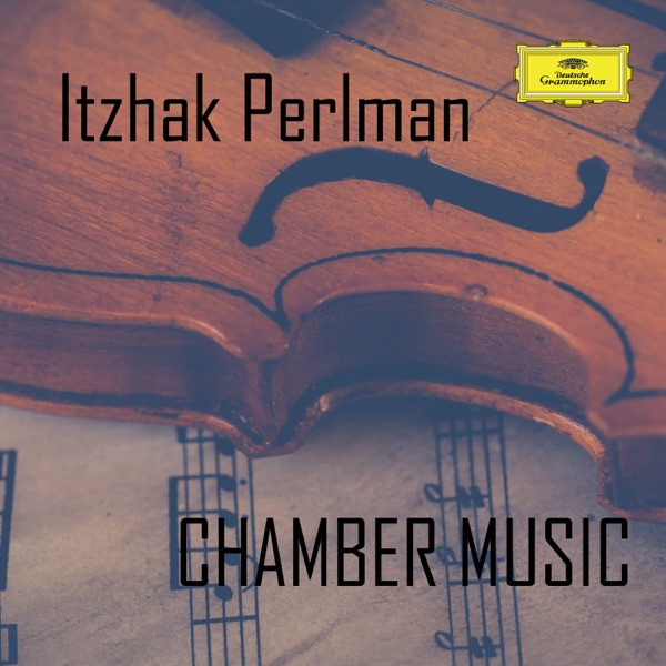Itzhak Perlman: Chamber Music album cover