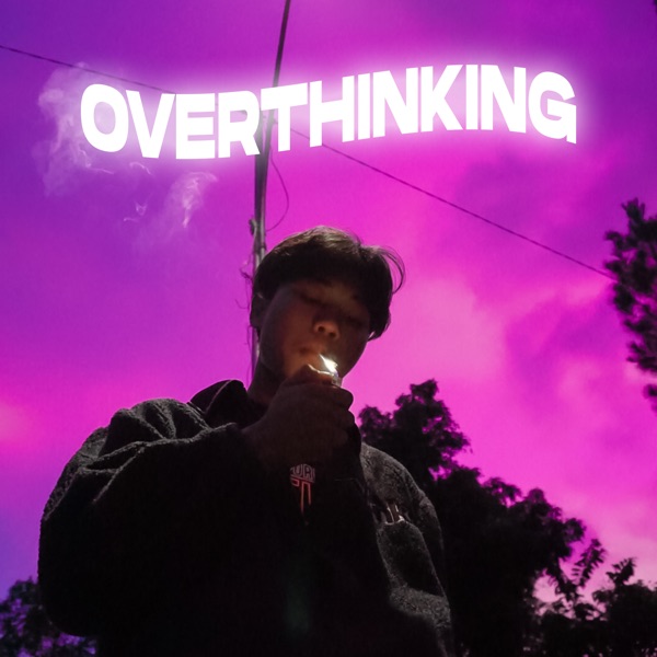 Overthinking - Single album cover