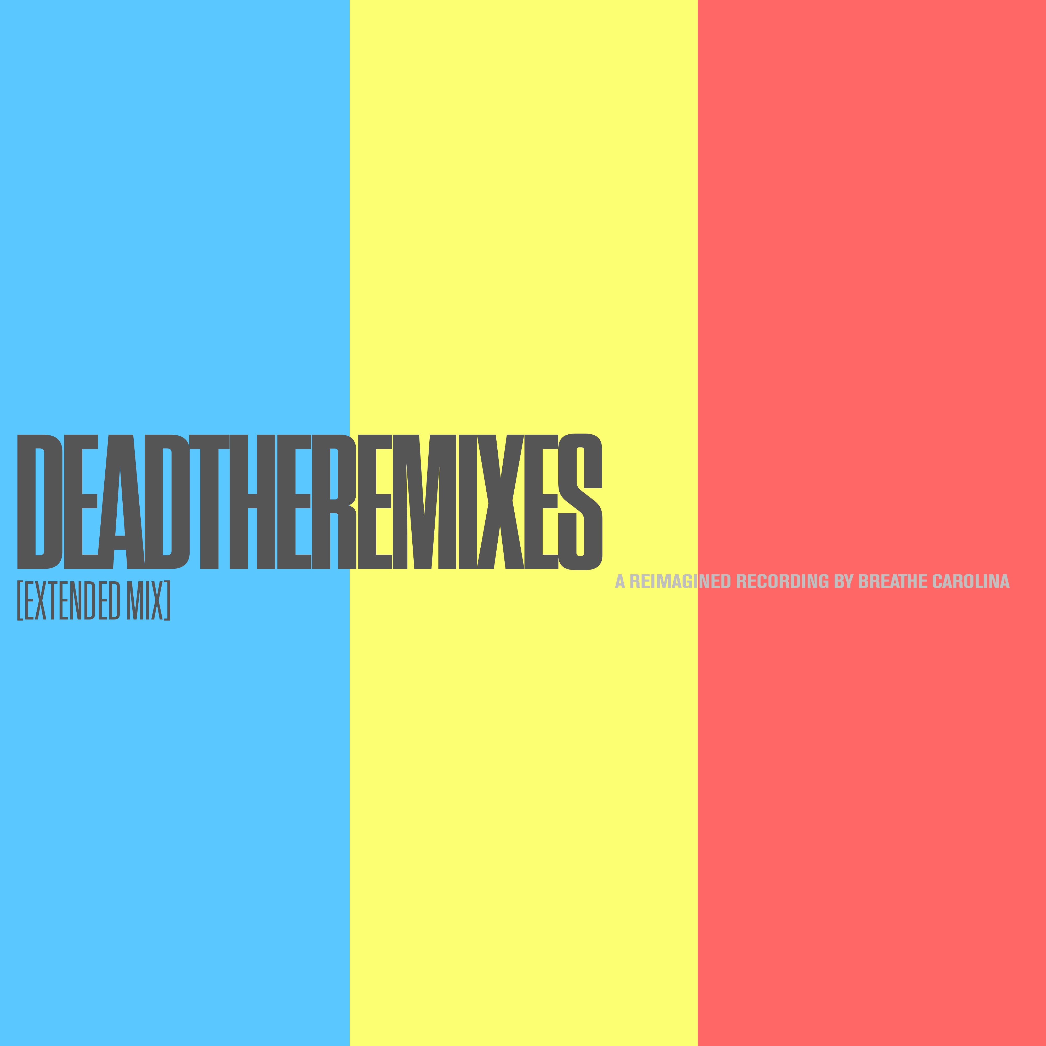 DEADTHEREMIXES (Extended Mix) album cover