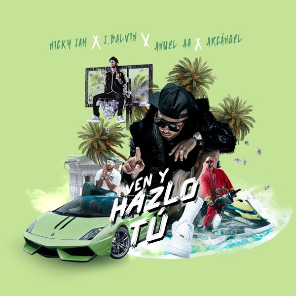 Ven y Hazlo Tú (feat. Arcángel) - Single album cover