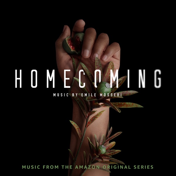 Homecoming (Music from the Amazon Original Series) album cover