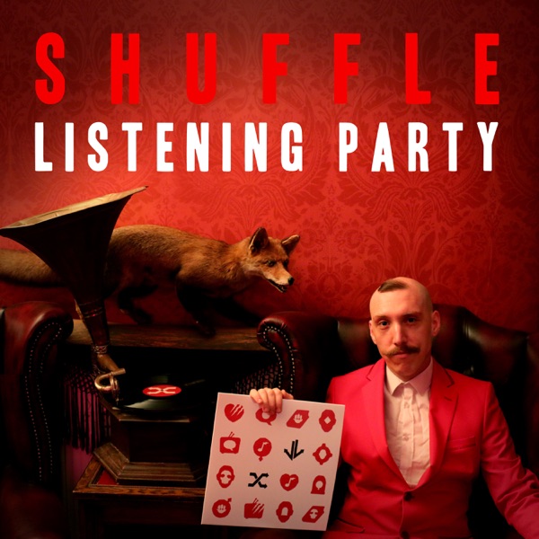 Shuffle - Listening Party (Track by Track Commentary) album cover