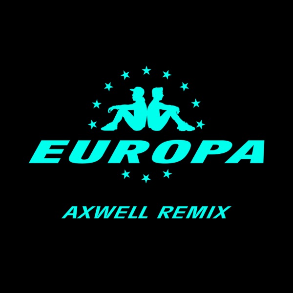 All Day and Night (Jax Jones & Martin Solveig Present Europa / Axwell Remix) - Single album cover
