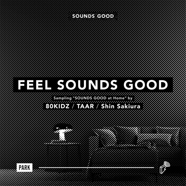 Feel Sounds Good : Sampling "Sounds Good At Home" - Single album cover