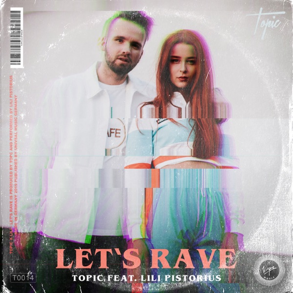 Let's Rave (feat. Lili Pistorius) - Single album cover