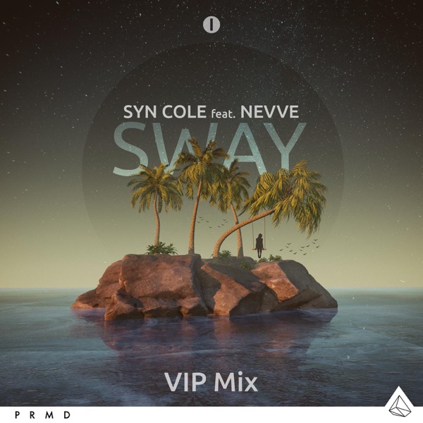 Sway (feat. Nevve) [VIP Mixes] - Single album cover
