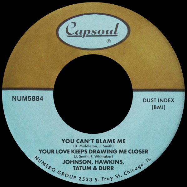 You Can't Blame Me b/w Your Love Keeps Drawing Me Closer - Single album cover