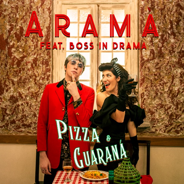 Pizza & Guaraná (feat. Boss In Drama) - Single album cover