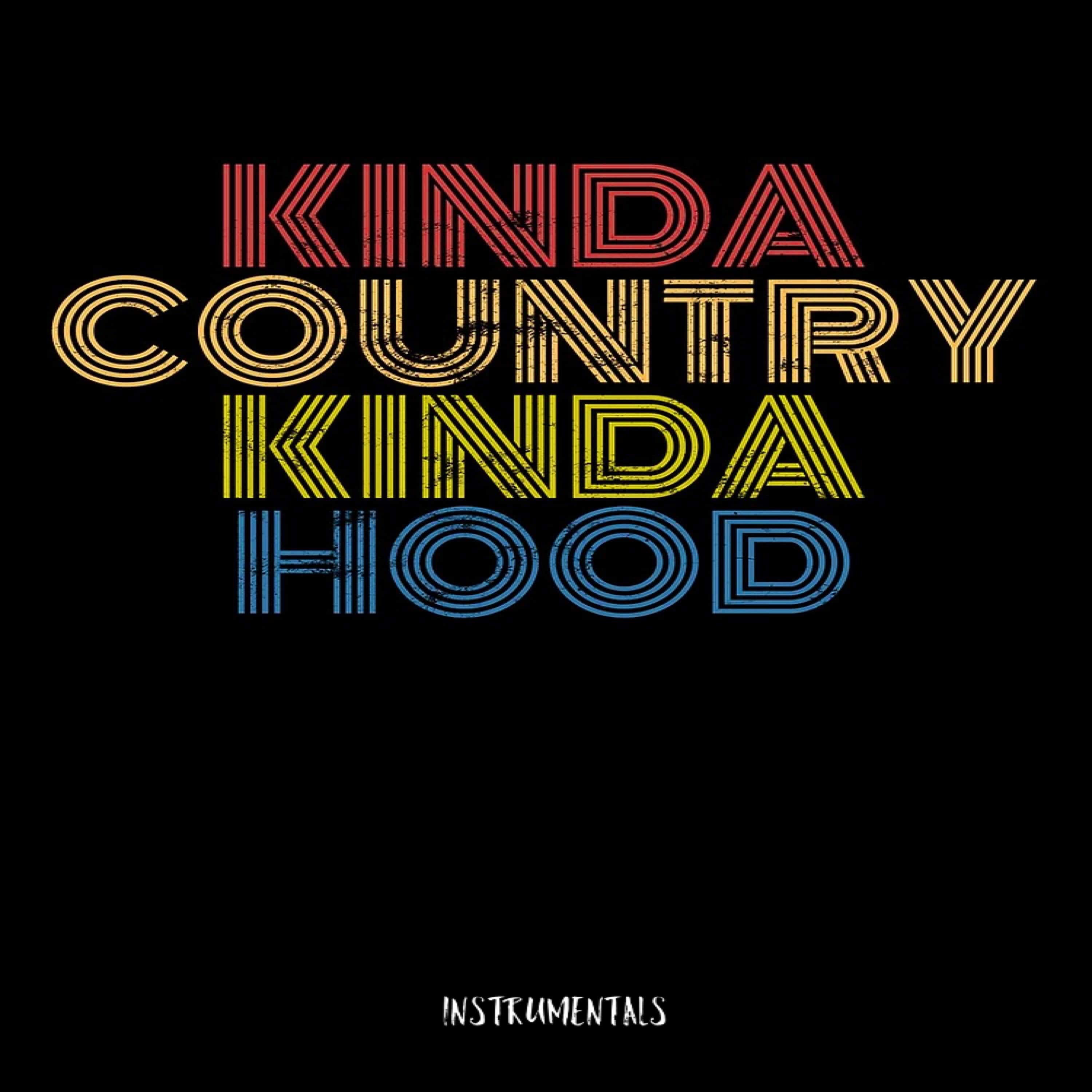 Kinda Country Kinda Hood (Instrumental) album cover