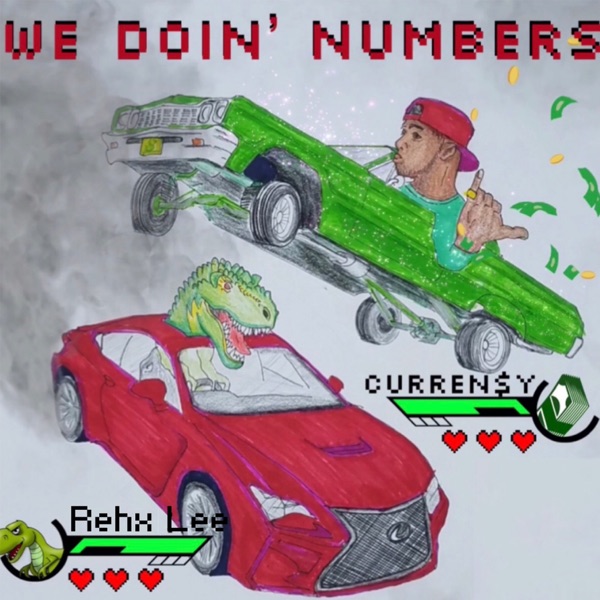 We Doin' Numbers (feat. Curren$y) - Single album cover