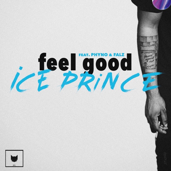 Feel Good (feat. Phyno & Falz) - Single album cover