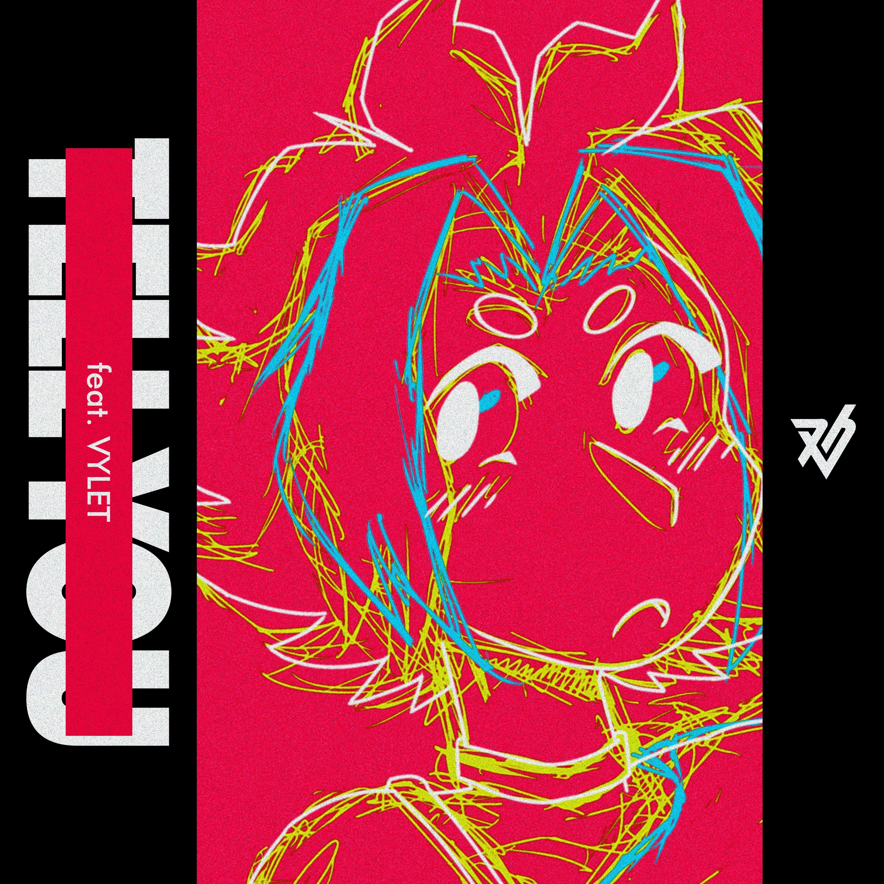 Tell You (feat. Vylet Pony) - Single album cover