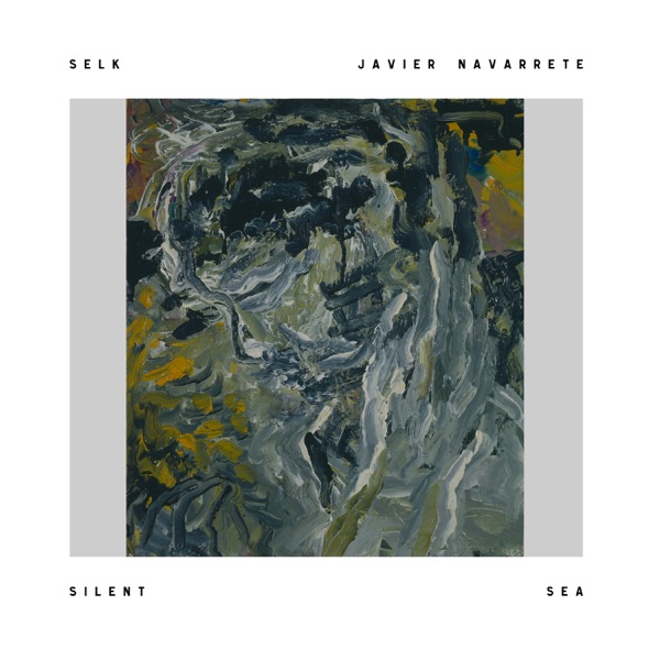 Silent Sea (feat. Javier Navarrete) - Single album cover