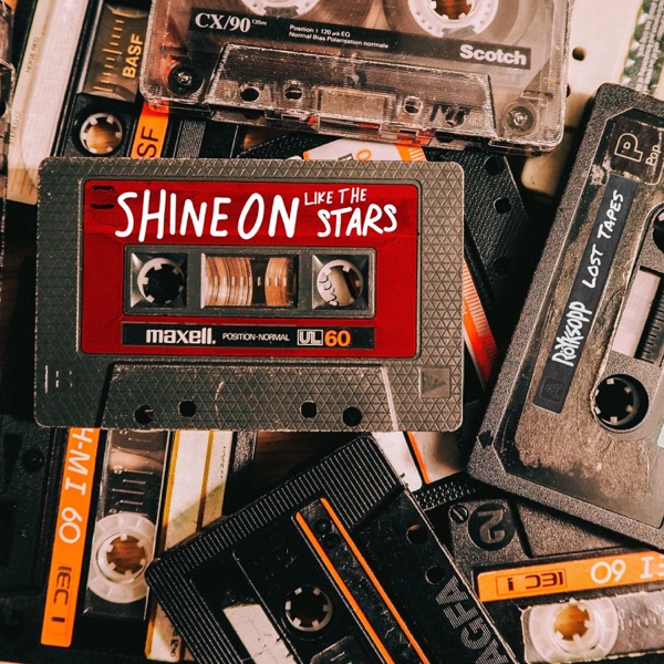 Shine on Like the Stars (Lost Tapes) - Single album cover