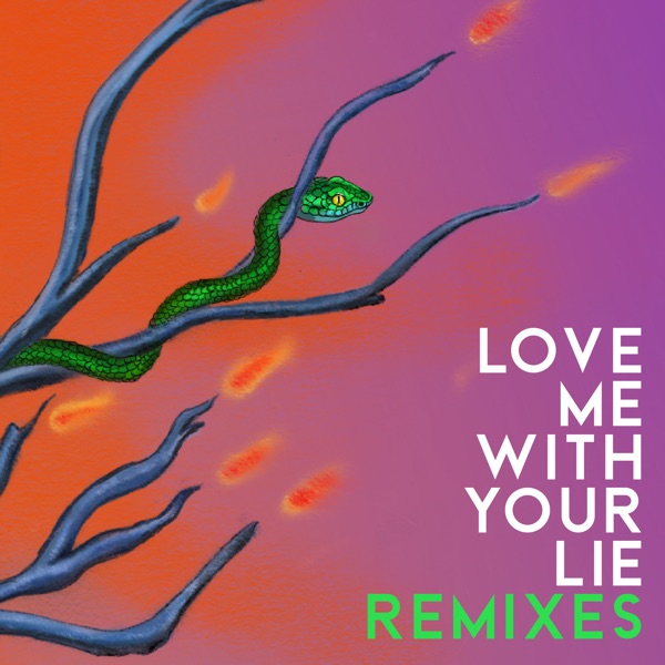 Love Me with Your Lie (Glockenbach Remix) - Single album cover