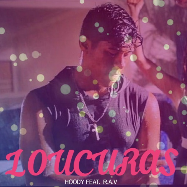 Loucuras (feat. Rav) - Single album cover