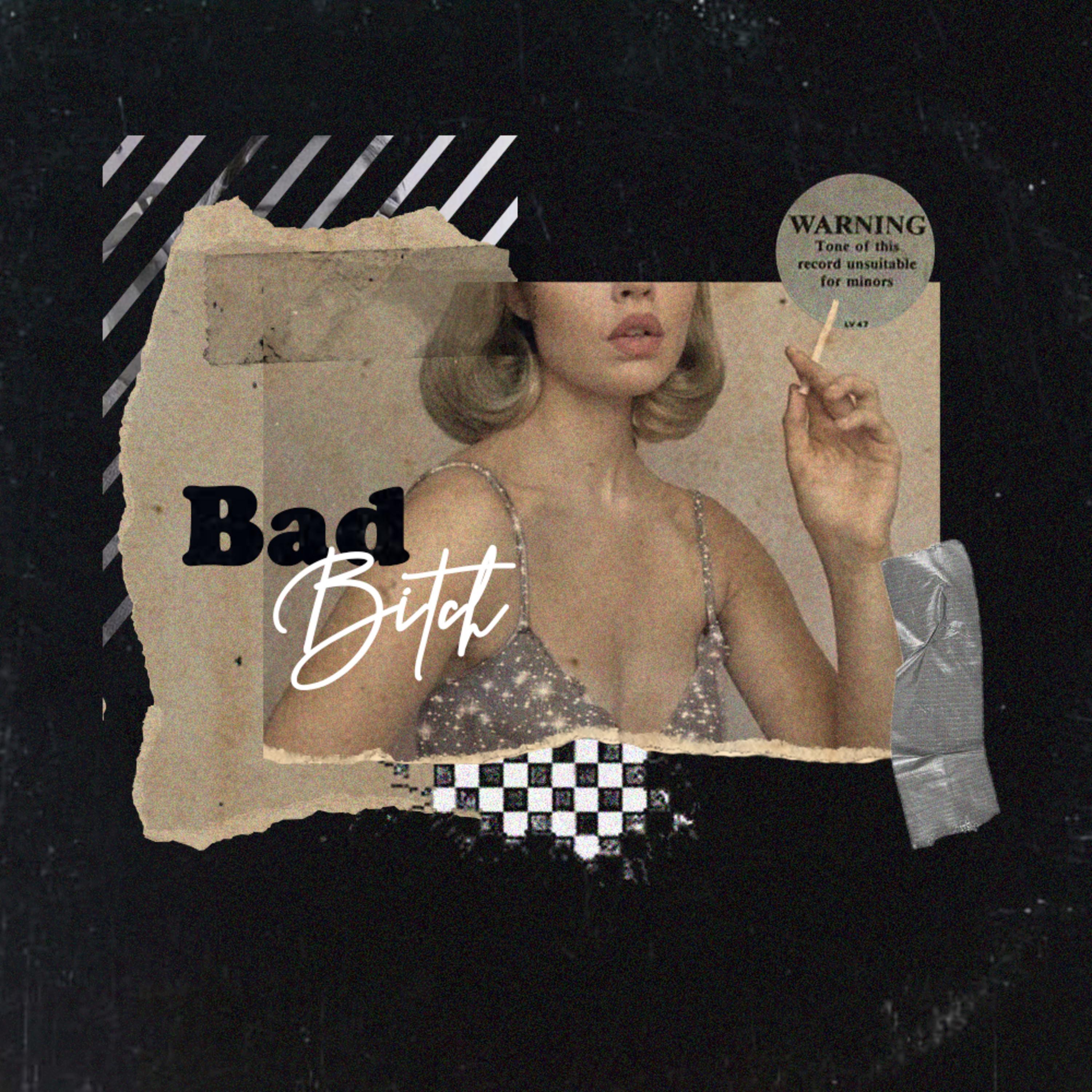Bad Bitch - Single album cover