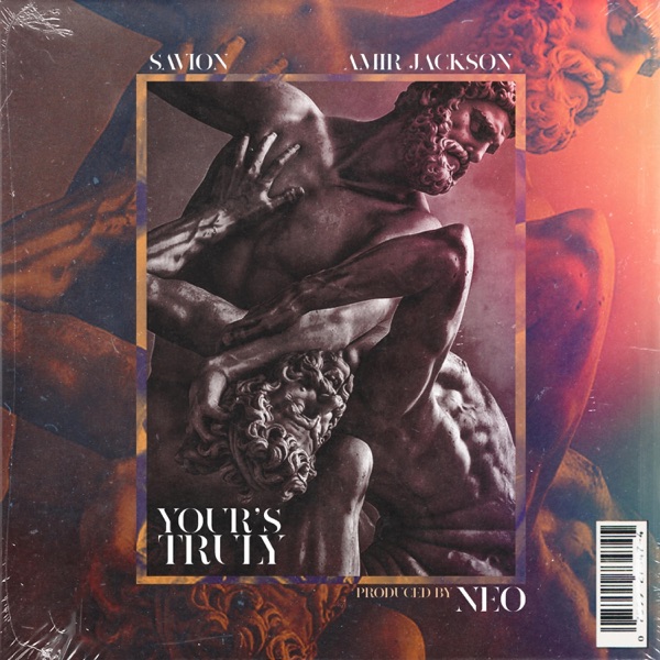 Your's Truly (feat. Savion, Amir Jackson & Kaycee) - Single album cover
