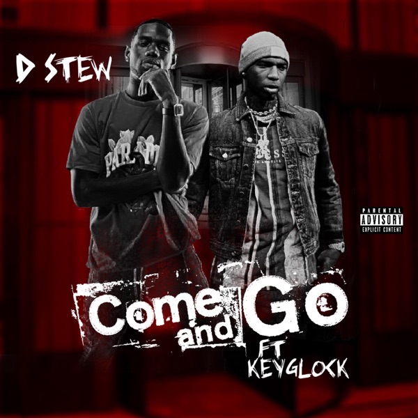 Come and Go (feat. Key Glock) - Single album cover